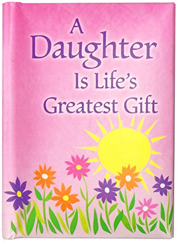 Blue Mountain Arts Little Keepsake Book: A Daughter is Life's Greatest Gift
